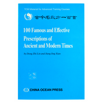 100 Famous and Effective Prescriptions of Ancient and Modern Times