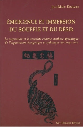 Emergence et immersion du souffle et du désir