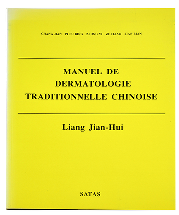 Manuel de dermatologie traditionnelle chinoise