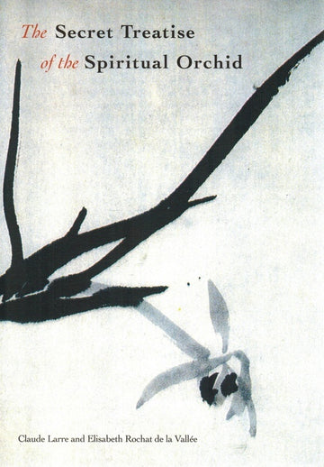 The Secret Treatise of the Spiritual Orchid