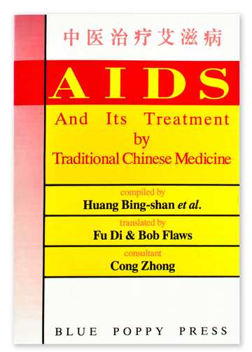Aids and its treatment by traditional Chinese Medicine