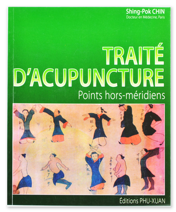 Traité d'acupuncture. Points hors méridiens