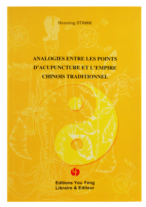 Analogies entre les points d'acupuncture et l'empire chinois traditionnel