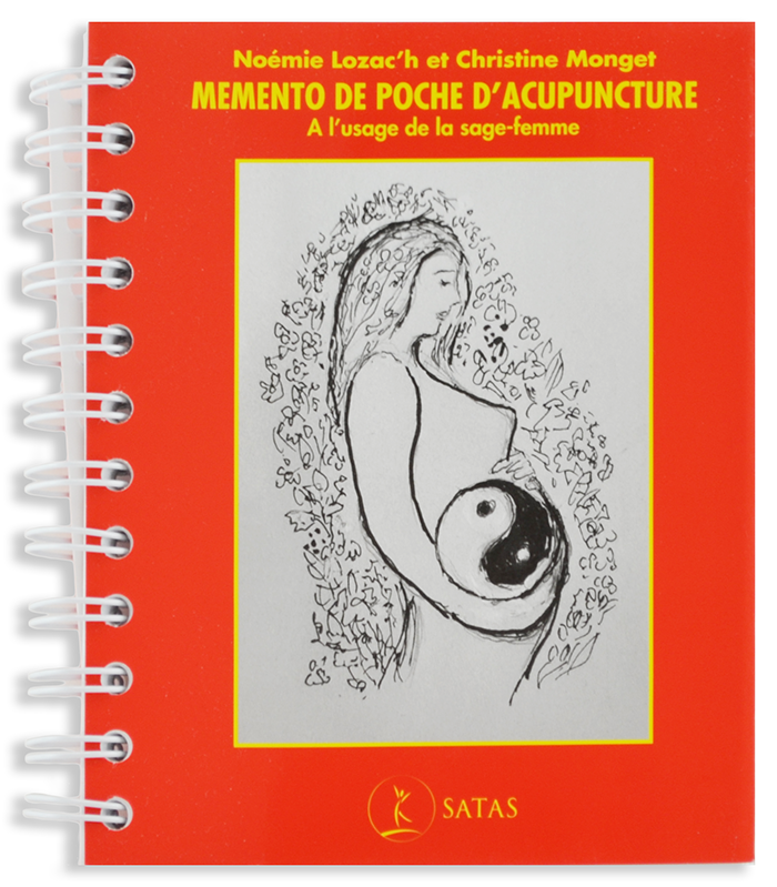 Mémento de poche d'acupuncture. À l'usage de la sage femme