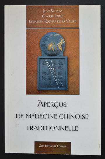 Aperçus de Médecine chinoise traditionnelle