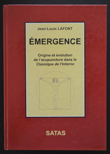 Emergence origine et Évolution de l'Acupunture dans le classique de l'interne