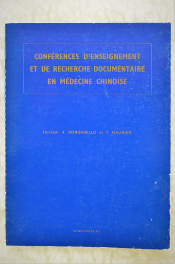 Conférences d'enseignement et de recherche documentaire en médecine chinoise