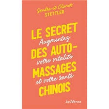 Le secret des Auto-massage chinois