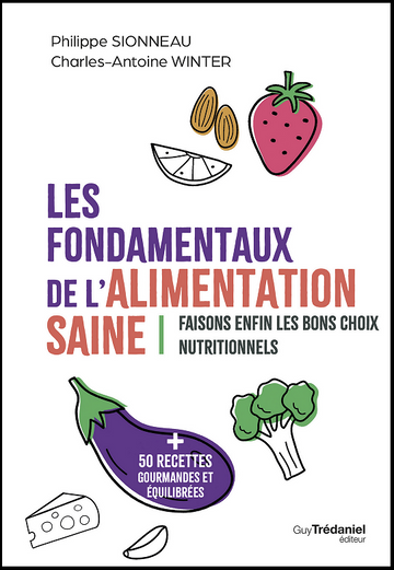 Les fondamentaux de l’alimentation saine