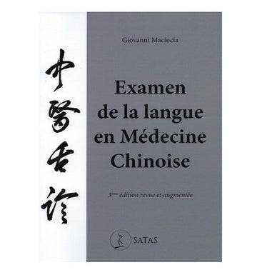 L'examen de la langue en médecine chinoise - 3e édition