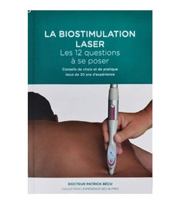 La biostimulation Laser - les 12 questions à se poser