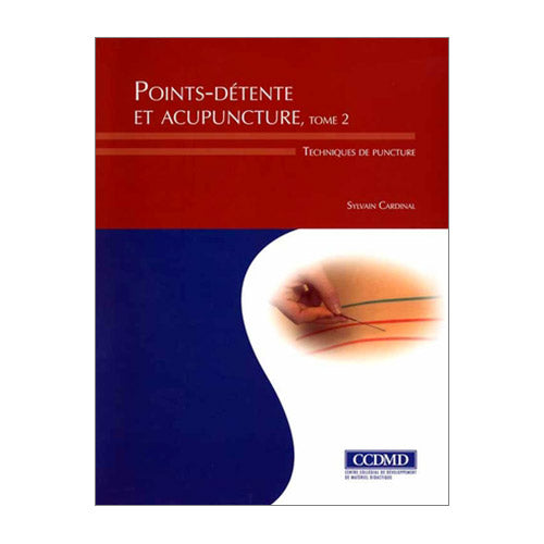 Points-détente et acupuncture tome 2